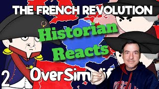 French Revolution by Oversimplified Part 2  Historian Reacts [upl. by Alset815]