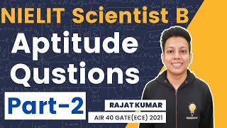 NIELIT Scientist B Previous Year Aptitude Questions  Part 2️⃣  Rajat Kumar AIR 40 GATE ECE 2021 [upl. by Nylra]