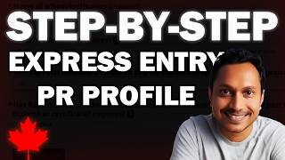 How to Create Express Entry Profile 2024  Step By Step Guide for Canadian Immigration [upl. by Seyah927]