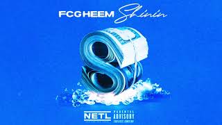 FCG Heem  Shinin Official Audio [upl. by Ayak]