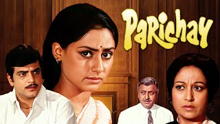 Parichay परिचय Full Movie  Jaya Bachchan  Jeetendra  Sanjeev Kumar  Hindi Movie [upl. by Aleakim]