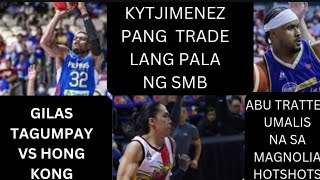 ABU TRATTER WALA NA SA MAGNOLIA KYT JIMENEZ BIGLANG TRADE SMB GILAS BROWNLEE PANALO [upl. by Einor]