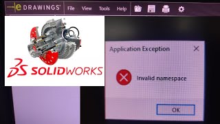 How to Fix quotInvalid Namespacequot errors in eDrawing viewer l quotInvalid Namespacequot errors from eDrawing [upl. by Malas]