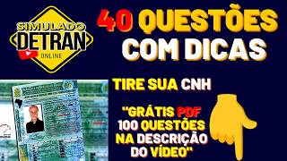 SIMULADO DETRAN ONLINE│40 QUESTÕES COM DICAS INCRÍVEIS DA TEÓRICA [upl. by Weslee]