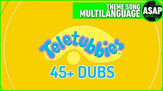 Teletubbies Theme Song  Multilanguage Requested [upl. by Berthold]