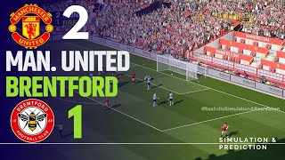 MANCHESTER UNITED 21 BRENTFORD • Highlights • Premier League 2425  SimulationRecreation [upl. by Ahsiatal345]