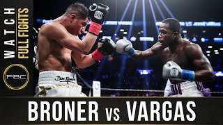 Broner vs Vargas FULL FIGHT April 21 2018  PBC on Showtime [upl. by Llerral]