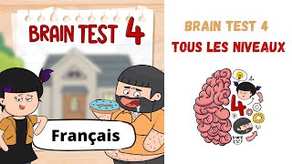 Brain Test 4  Tous les niveaux [upl. by Ullund]