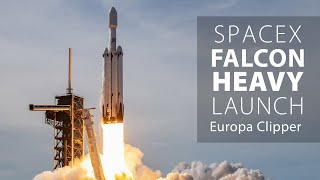 Watch live SpaceX Falcon Heavy launches NASAs Europa Clipper mission to Jupiters ocean moon [upl. by Ynnohj10]