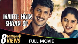 Marte Hain Shaan Se  South Hindi Dubbed Movie  Vishal Krishna Nadhiya Muktha George Prabhu [upl. by Salisbarry]