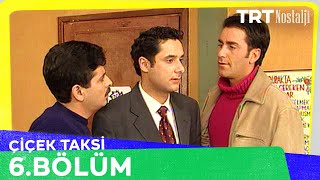 Çiçek Taksi 6 Bölüm NostaljiTRT [upl. by Artimed331]