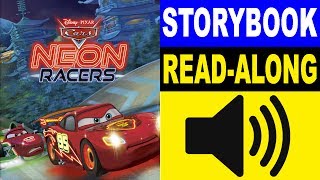 Cars Read Along Story book Read Aloud Story Books Cars  Neon Racers [upl. by Lyrradal]