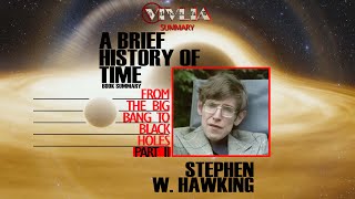 A Brief History of Time by Stephen Hawking  The Summary  Part 2 [upl. by Eniamart]