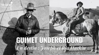 Guimet Underground  Un destin  Joseph et Ria Hackin [upl. by Rosabella]