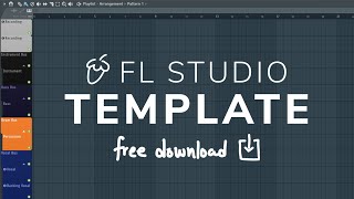 My FL Studio Template  The Best Way To Start A Project [upl. by Nethsa]