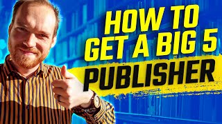 How Do You Get Published by the Big 5 Publishers  Manuscript Submissions Tips [upl. by Kinemod]