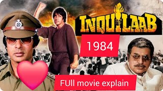 INQUILAAB HINDI FULL MOVIE EXPLAIN 1984 [upl. by Leumek]