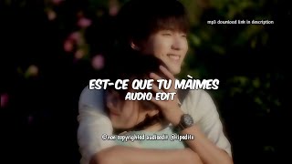 est  ce que tu màims  french song audio edittrending [upl. by Ained]