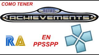 Como tener quotRetroAchievementsquot En PPSSPP  Logros estilo Xbox [upl. by Aninahs]