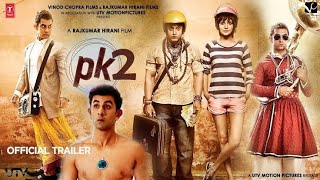 PK 2 Full Movie In Hindi  Aamir Khan Ranbir Kapoor  Rajkumar Hirani  Anushka  Review amp Facts [upl. by Shult]