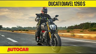 Ducati Diavel 1260 S India Review  First Ride  Autocar India [upl. by Gideon247]