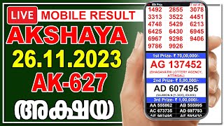 Live Kerala Lottery Result  AKSHAYA  AK627  26112023  അക്ഷയ  அக்ஷயா [upl. by Adlesirg]