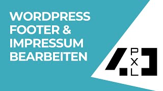 WordPress Footer bearbeiten amp Impressum verlinken 2019 [upl. by Acemaj]