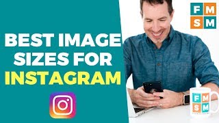 Best Images Sizes For Instagram [upl. by Schilt248]