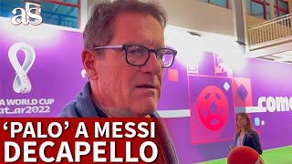 El PALO de CAPELLO a MESSI “Antes andando por el campo”  Diario AS [upl. by Som709]