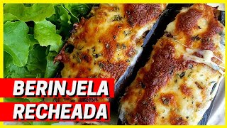 COMO FAZER BERINJELA RECHEADA COM CARNE MOÍDA l Receita Deliciosa e Muito Fácil [upl. by Forest877]