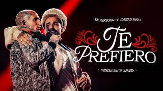 Ke Personajes Dread Mar I  Te Prefiero Video Oficial [upl. by Wichern]