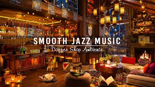 January Cozy Jazz Music amp Cozy Cafe Ambience  Relaxing Smooth Piano Jazz Music for Study Sleeping [upl. by Thorman953]