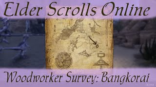 Woodworker Survey Bangkorai Elder Scrolls Online [upl. by Chinua]