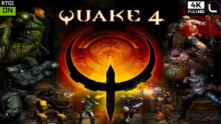 PC  Quake 4 quotRemasteredquot  Walkthrough 4K60FPS Ray TracingUltra Graphics 🔴 [upl. by Dalpe821]