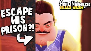 YOULL NEVER BELIEVE HOW WE ESCAPE FROM THE NEIGHBORS PRISON  Hello Neighbor Full Release ACT 2 [upl. by Naivad]