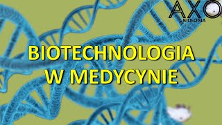 120 Biotechnologia w medycynie [upl. by Devinne]