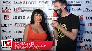 Intervista a Sonia Eyes ospite al Mister Borderline 2021 [upl. by Nossah]