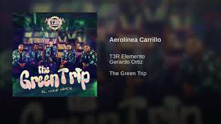 T3R Elemento Y Gerardo Ortiz Aerolinea Carrillo [upl. by Marc439]