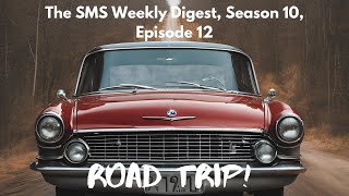 The SMS Weekly Digest Season 10 Episode 12 [upl. by Darci839]