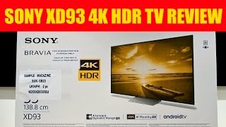 Sony XD93  KD55XD9305 X930D 4K UHD HDR TV REVIEW [upl. by Orit]