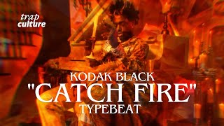 FREE Kodak black quotCATCH FIREquot Type beat  Dieuson octave Type beat [upl. by Gunn]