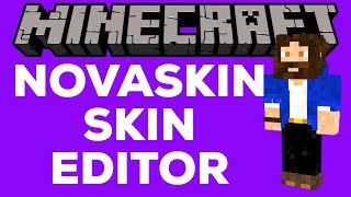 Create Custom Skins Minecraft Using Novaskin [upl. by Aenet]