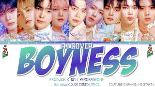 AI COVER ZEROBASEONE ZB1  Boyness 소년미 少年美 by X1 PRODUCE X 101  Color Coded Lyrics 가사 [upl. by Ben]