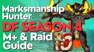 Marksmanship Hunter Season 4 Beginner Guide for Raid amp M  Dragonflight 1026 [upl. by Sila]