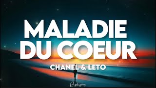 Chanel amp Leto  Maladie du coeur paroles tiktok  change de thème capitaine ça sera jamais moi qui [upl. by Bathsheb21]