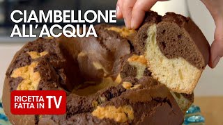 CIAMBELLONE ALLACQUA di Benedetta Rossi  Ricetta TV Fatto in Casa per Voi [upl. by Vyky]