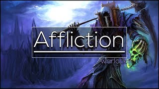 Legion  Affliction Warlock  Full DPS Guide 735 Basics PvE [upl. by Kally]