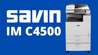 Ricoh Savin IM C4500 Overview [upl. by Yadrahc]