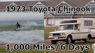 1000 Mile Great Lakes Surf Trip In My 1973 Toyota Chinook [upl. by Harl]