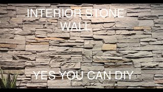 Interior Stone Wall DIY How To Install Faux Stone on Interior Wall All by Yourself [upl. by Ecneret]